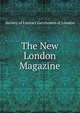 The New London Magazine, Society of Literary Gentlemen of London 