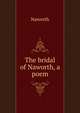 The bridal of Naworth, a poem, Naworth 