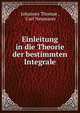 Einleitung in die Theorie der bestimmten Integrale, Johannes Thomae , Carl Neumann 