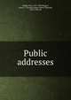 Public addresses, Bright, John, 1811-1889,Rogers, James E. Thorold (James Edwin Thorold), 1823-1890, ed 