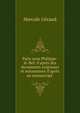 Paris sous Philippe-le-Bel: d'apr?s des documents originaux et notamment d'apr?s un manuscript ., Hercule Geraud 