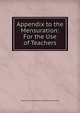 Appendix to the Mensuration: For the Use of Teachers, Ireland. Commissioners of National Education 