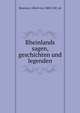 Rheinlands sagen, geschichten und legenden, Reumont, Alfred von, 1808-1887, ed 