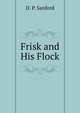 Frisk and His Flock, D. P. Sanford 