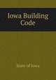 Iowa Building Code, State of Iowa 