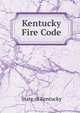 Kentucky Fire Code, State of Kentucky 