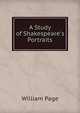 A Study of Shakespeare's Portraits, William Page 