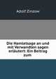 Die Hamletsage an und mit Verwandten sagen erlautert: Ein Beitrag zum ., Adolf Zinzow 