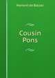 Cousin Pons., Honore? de Balzac 