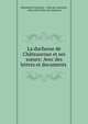 La duchesse de Chateauroux et ses soeurs: Avec des lettres et documents ., Edmond de Goncourt , Jules de Goncourt , Jules Alfred Huot de Goncourt 