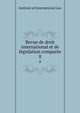 Revue de droit international et de lgislation compare. 8, Institute of International Law 