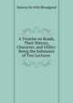 A Treatise on Roads, Their History, Character, and Utility: Being the Substance of Two Lectures ., Simeon de Witt Bloodgood 