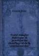 Traite complet theorique et practique du chauffage et de la ventilation des ., Ernest Bosc 