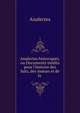 Analectes historiques, ou Documents in?dits pour l'histoire des faits, des m?urs et de la ., Analectes 