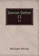 Daniel Defoe. 11, Minto William 