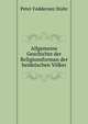 Allgemeine Geschichte der Religionsforman der heidnischen Volker, Peter Feddersen Stuhr 