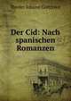 Der Cid: Nach spanischen Romanzen, Herder Johann Gottfried 