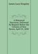 A Historical Discourse, Delivered by Request Before the Citizens of New Haven, April 25, 1838 ., James Luce Kingsley 