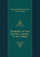 Gandalin; or Love for love. A poem. Tr. by F. Hope, Christoph Martin Wieland, Francis Hope 