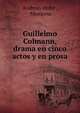 Guillelmo Colmann, drama en cinco actos y en prosa, Andreas Hofer , Manzona 