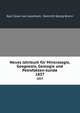 Neues Jahrbuch fr Mineralogie, Geognosie, Geologie und Petrefakten-kunde. 1837, Karl C?sar von Leonhard, Heinrich Georg Bronn 