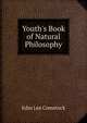 Youth's Book of Natural Philosophy, J. L. Comstock 