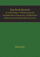 Das Buch Henoch. In vollstndiger Uebersetzung mit fortlaufendem Commentar, ausfhrlicher Einleitung und erluternden Excursen, Henoch 