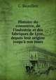 Histoire du commerce, de l'industrie et des fabriques de Lyon, depuis leur origine jusqu'? nos jours, C. Beaulieu 