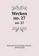 Werken. no. 27, Historisch Genootschap (Utrecht , Netherlands) 