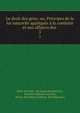 Le droit des gens: ou, Principes de la loi naturelle appliques a la conduite et aux affaires des ., Emer de Vattel, Sir James Mackintosh , Silvestre Pinheiro Ferreira, Pierre-Paul Royer-Collard, de Hoffmanns 