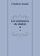 Les mmoires du diable. 4, Frederic Soulie 