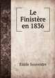 Le Finistere en 1836, Emile Souvestre 