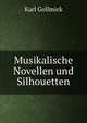 Musikalische Novellen und Silhouetten, Karl Gollmick 