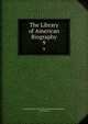 The Library of American Biography. 9, Joseph Meredith Toner Collection (Library of Congress), Jared Sparks 