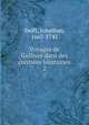 Voyages de Gulliver dans des contres lointaines. 2, Swift, Jonathan, 1667-1745 