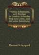 Thomas Scheppards, weil. Prediger in London: Schmaler Weg zum Leben, oder die wahre Bekehrung ., Thomas Scheppard 