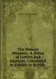 The Stewart Missions: A Series of Letters and Journals, Calculated to Exhibit to British ., William James Darley Waddilove 