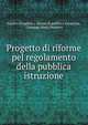 Progetto di riforme pel regolamento della pubblica istruzione, Naples (Kingdom ). Giunta di pubblica istruzione, Giuseppe Maria Mazzetti 