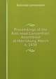 Proceedings of the Rail-road Convention, Assembled at Harrisburg, March 6, 1838, Railroad convention 