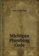Michigan Plumbing Code, State of Michigan 