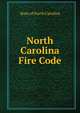 North Carolina Fire Code, State of North Carolina 
