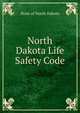 North Dakota Life Safety Code, State of North Dakota 