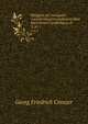 Religions de l`antiquit: considres principalement dans leurs formes symboliques et .. 3, pt. 1, Georg Friedrich Creuzer 