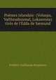 Po?mes islandais: (Voluspa, Vafthrudnismal, Lokasenna) tir?s de l'Edda de S?mund, Frederic Guillaume Bergmann 