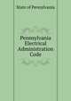 Pennsylvania Electrical Administration Code, State of Pennylvania 