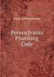 Pennsylvania Plumbing Code, State of Pennylvania 