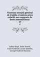 Nouveau recueil gnral de traits et autres actes relatifs aux rapports de droit international .. 17, Julius Hopf, Felix Stoerk, Karl Friedrich Lucian Samwer, Georg Friedrich Martens 
