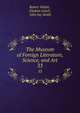 The Museum of Foreign Literature, Science, and Art. 33, Robert Walsh , Eliakim Littell , John Jay Smith 