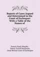 Reports of Cases Argued and Determined in the Court of Exchequer: With a Table of the Names of ., Francis Stack Murphy , Edwin Tyrrell Hurlstone, Great Britain Court of Exchequer 