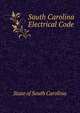 South Carolina Electrical Code, State of South Carolina 